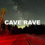 Cave Rave