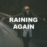Raining Again