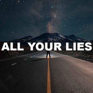 All Your Lies