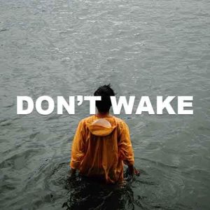 Don't Wake