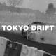 Tokyo Drift
