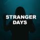 Stranger Days