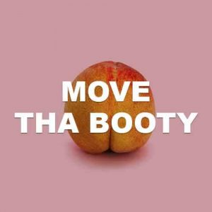 Move Tha Booty