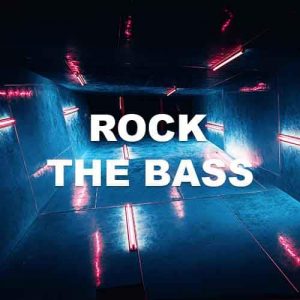 Rock The Bass