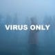 Virus Only
