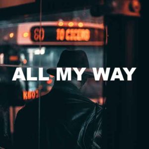 All My Way