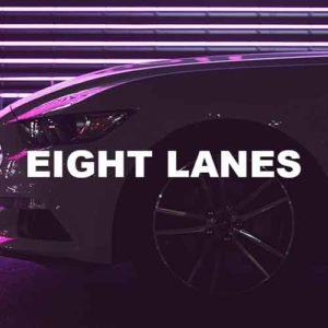 Eight Lanes