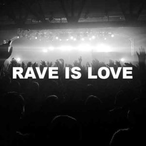 Rave Is Love