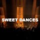 Sweet Dances