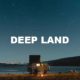 Deep Land
