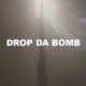 Drop Da Bomb