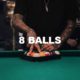 8 Balls