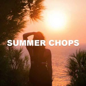 Summer Chops