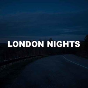 London Nights