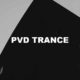 Pvd Trance