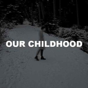 Our Childhood
