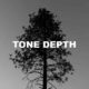 Tone Depth