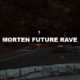 Morten Future Rave