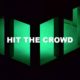 Hit The Crowd