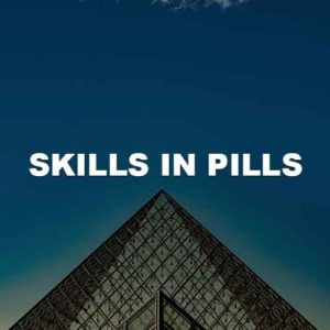Skills In Pills