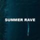 Summer Rave