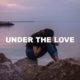 Under The Love