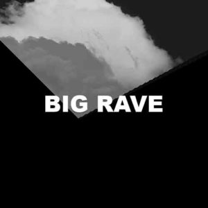 Big Rave