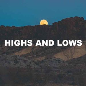 Highs And Lows