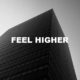 Feel Higher