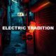 Electric Tradition