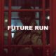 Future Run