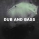 Dub And Bass