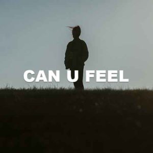 Can U Feel