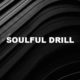 Soulful Drill