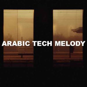 Arabic Tech Melody