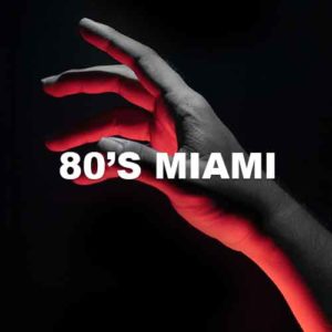 80's Miami