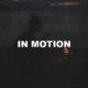 In Motion