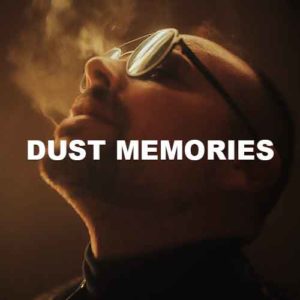 Dust Memories