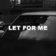 Let For Me