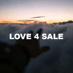 Love 4 Sale