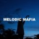 Melodic Mafia
