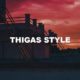 Thigas Style