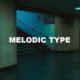 Melodic Type