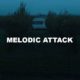Melodic Attack