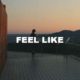 Feel Like