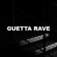 Guetta Rave
