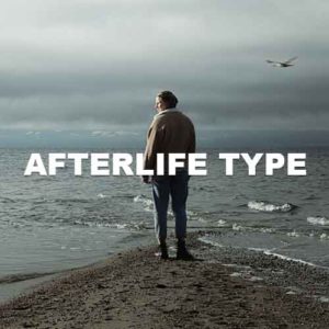 Afterlife Type