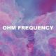 Ohm Frequency
