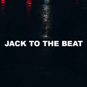 Jack To The Beat