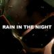 Rain In The Night
